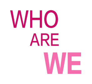  WHO ARE WE? 